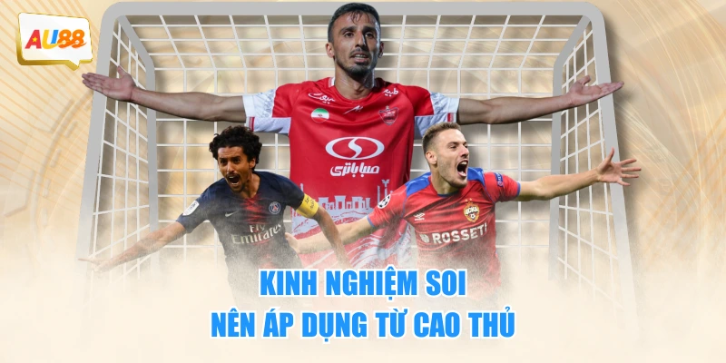 Kinh Nghiệm Cược Kèo Chấp Đảm Bảo Thắng Lớn Cho Người Mới 4 Kinh nghiệm soi nên áp dụng từ cao thủ
